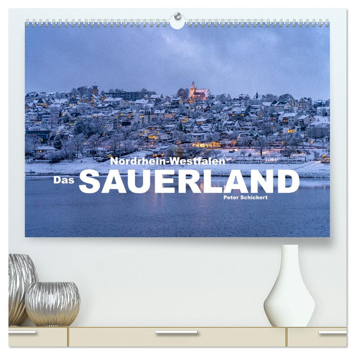 Nordrhein-Westfalen - Das Sauerland (CALVENDO Premium Wandkalender 2026)
