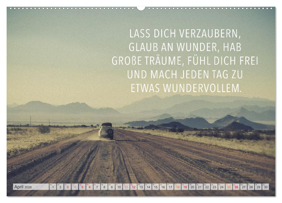 Träume - Motivationssprüche für Dich (CALVENDO Premium Wandkalender 2026)