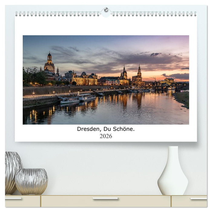 Dresden, Du Schöne. (CALVENDO Premium Wandkalender 2026)