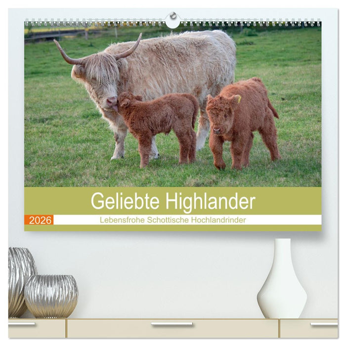 Geliebte Highlander (CALVENDO Premium Wandkalender 2026)