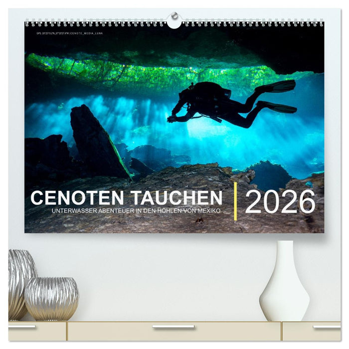 Cenoten Tauchen (CALVENDO Premium Wandkalender 2026)