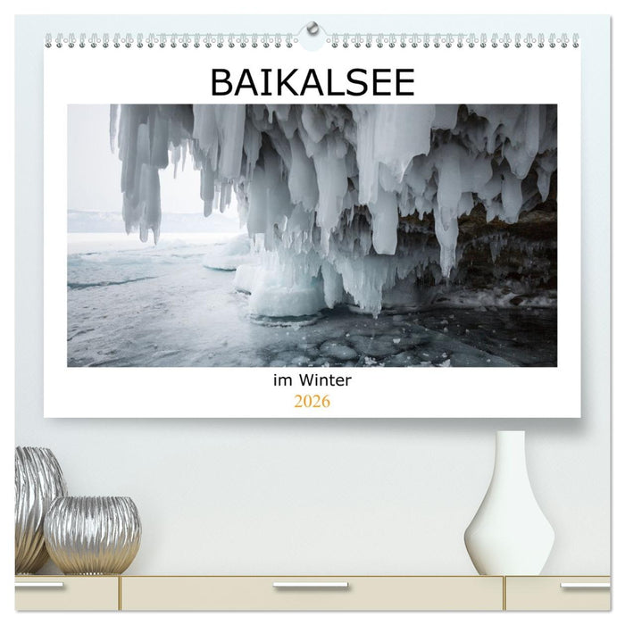 Baikalsee im Winter (CALVENDO Premium Wandkalender 2026)