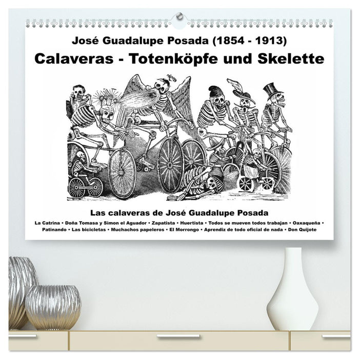 Calaveras - Totenköpfe und Skelette (CALVENDO Premium Wandkalender 2026)