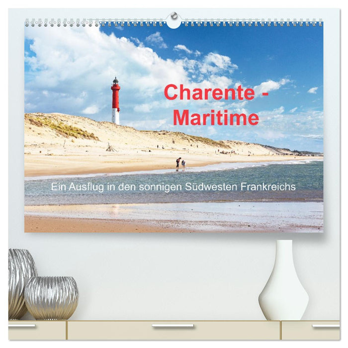 Charente-Maritime Ein Ausflug in den sonnigen Südwesten Frankreichs (CALVENDO Premium Wandkalender 2026)