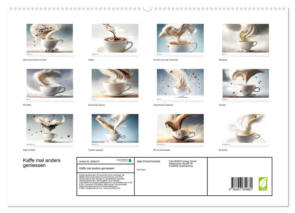 Kaffe mal anders geniessen (CALVENDO Premium Wandkalender 2026)