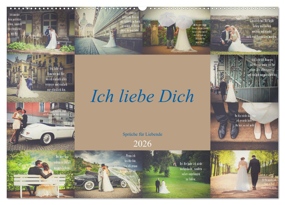 Ich liebe Dich - Sprüche für Liebende (CALVENDO Wandkalender 2026)