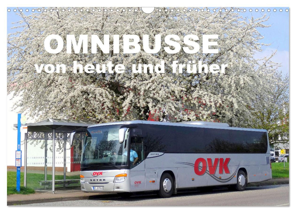 Omnibusse von heute und früher (CALVENDO Wandkalender 2026)