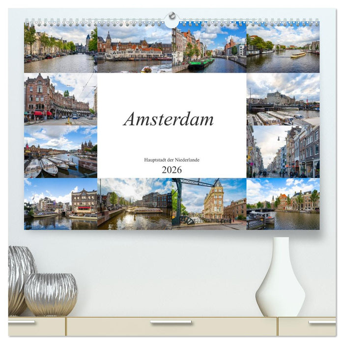 Amsterdam - Hauptstadt der Niederlande (CALVENDO Premium Wandkalender 2026)