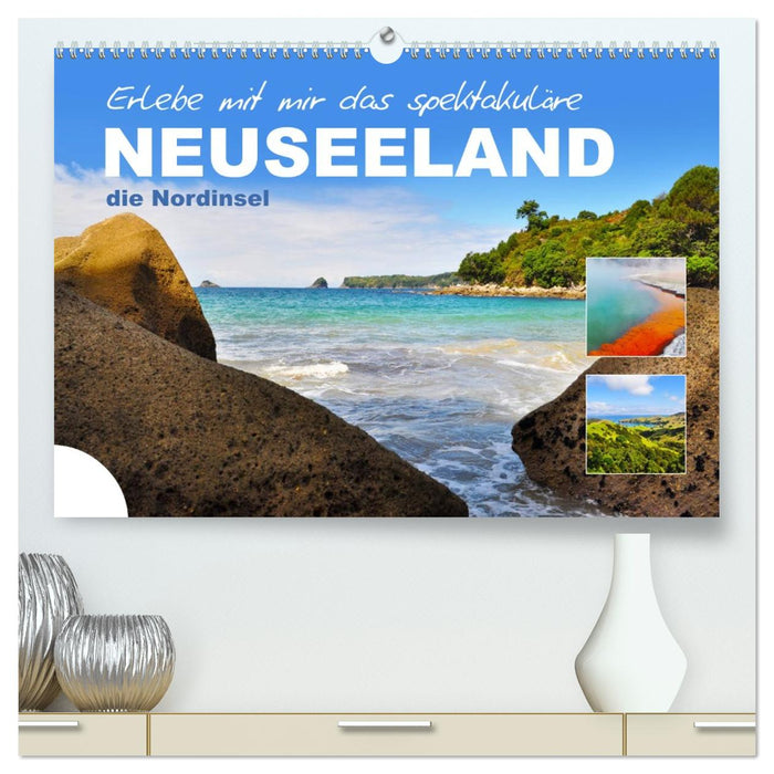 Erlebe mit mir das spektakuläre Neuseeland (CALVENDO Premium Wandkalender 2026)