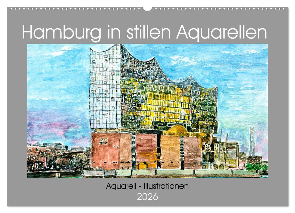 Hamburg in stillen Aquarellen (CALVENDO Wandkalender 2026)