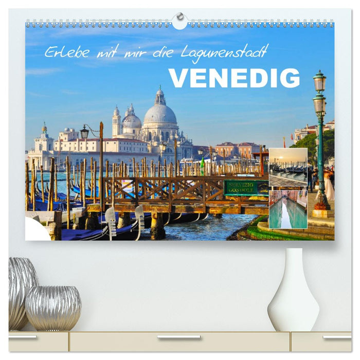 Erlebe mit mir die Lagunenstadt Venedig (CALVENDO Premium Wandkalender 2026)