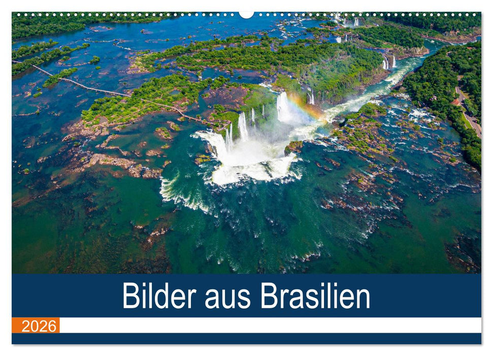 Bilder aus Brasilien (CALVENDO Wandkalender 2026)