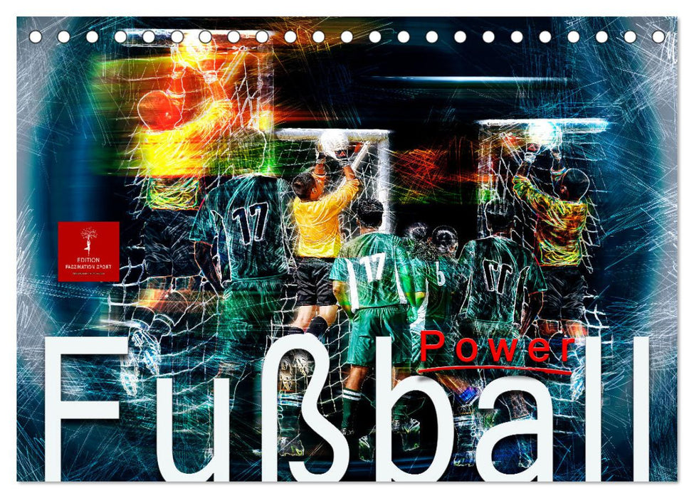 Fußball Power (CALVENDO Wandkalender 2026)