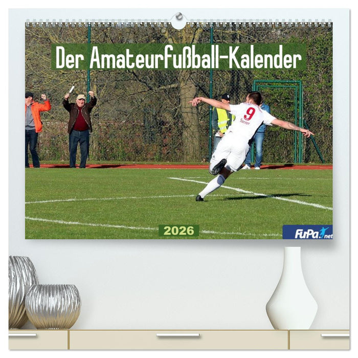 Der Amateurfußball-Kalender (CALVENDO Premium Wandkalender 2026)