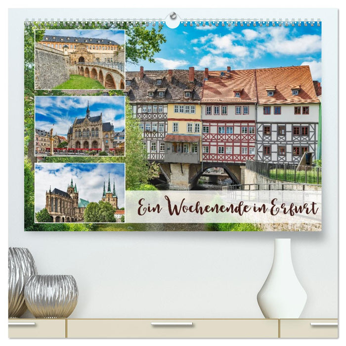 Ein Wochenende in Erfurt (CALVENDO Premium Wandkalender 2026)