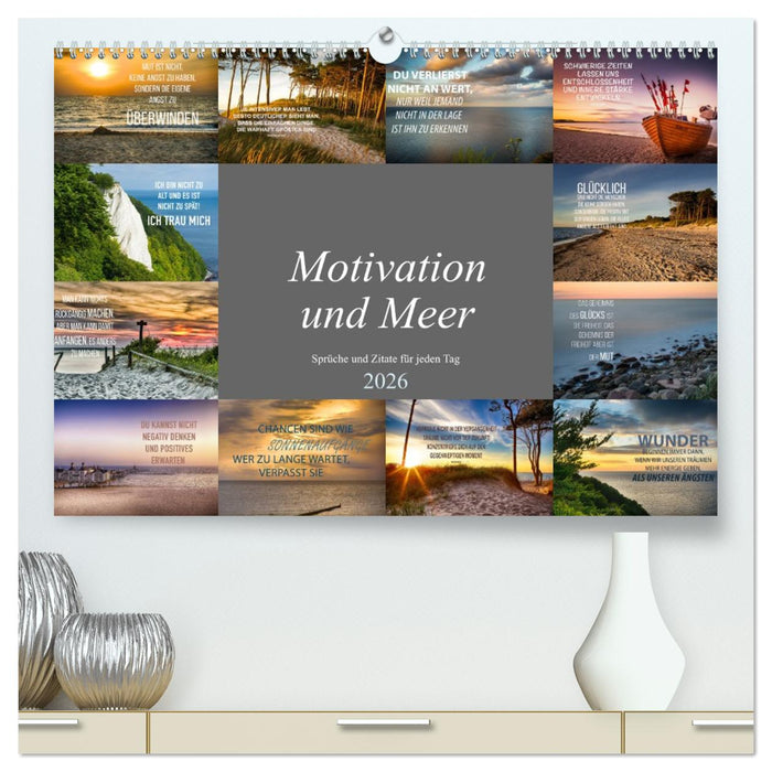 Motivation und Meer (CALVENDO Premium Wandkalender 2026)