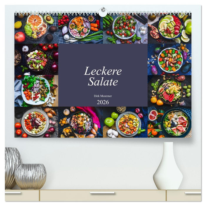 Leckere Salate (CALVENDO Premium Wandkalender 2026)
