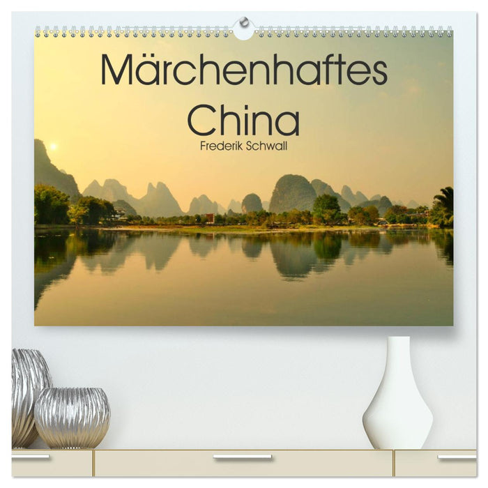 Märchenhaftes China (CALVENDO Premium Wandkalender 2026)
