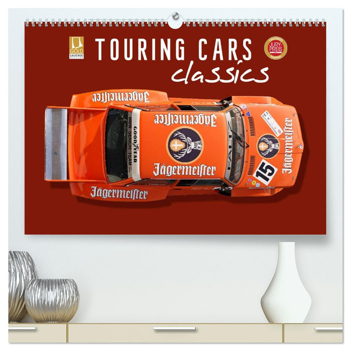 Tourenwagen Classics (CALVENDO Premium Wandkalender 2026)