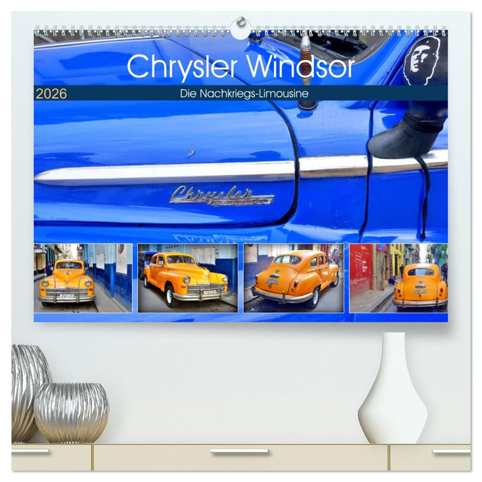 Chrysler Windsor - Die Nachkriegs-Limousine (CALVENDO Premium Wandkalender 2026)