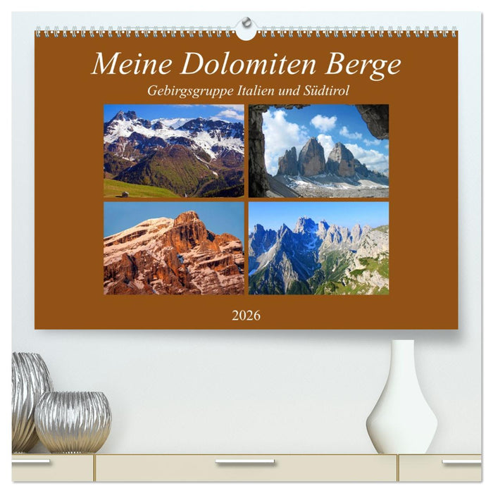 Meine Dolomiten Berge (CALVENDO Premium Wandkalender 2026)