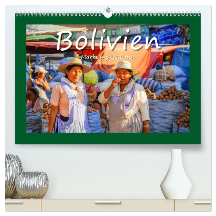 Bolivien - Marktimpressionen (CALVENDO Premium Wandkalender 2026)