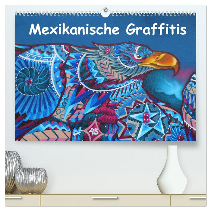 Mexikanische Graffitis (CALVENDO Premium Wandkalender 2026)