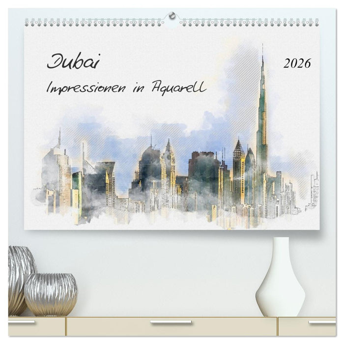 Dubai - Impressionen in Aquarell (CALVENDO Premium Wandkalender 2026)