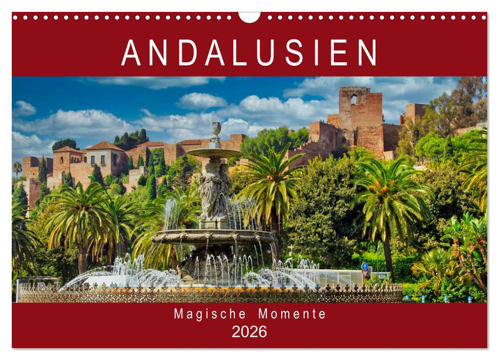 Andalusien - Magische Momente (CALVENDO Wandkalender 2026)