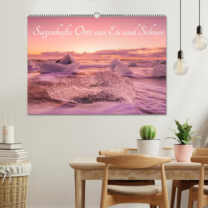 Sagenhafte Orte aus Eis und Schnee (CALVENDO Wandkalender 2026)
