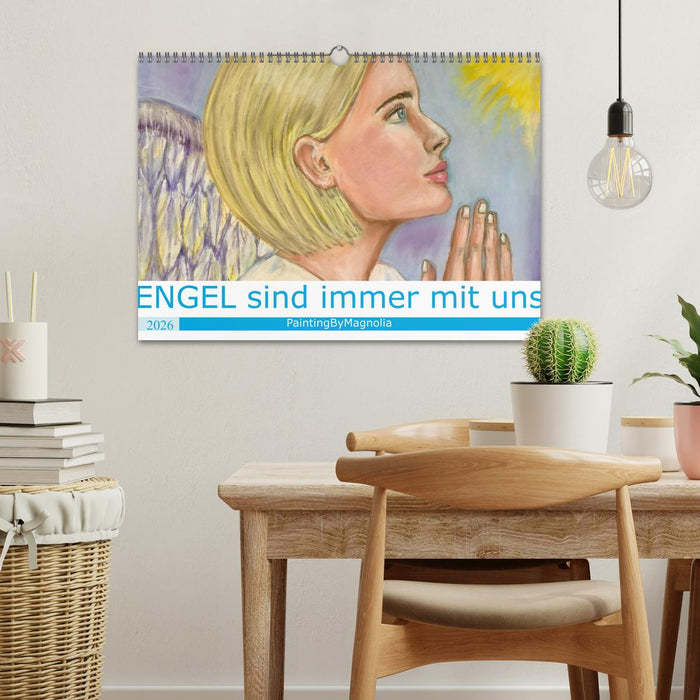 Engel sind immer mit uns (CALVENDO Wandkalender 2026)