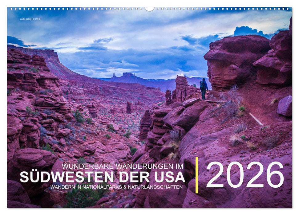 Wunderbare Wanderungen im Südwesten der USA (CALVENDO Wandkalender 2026)