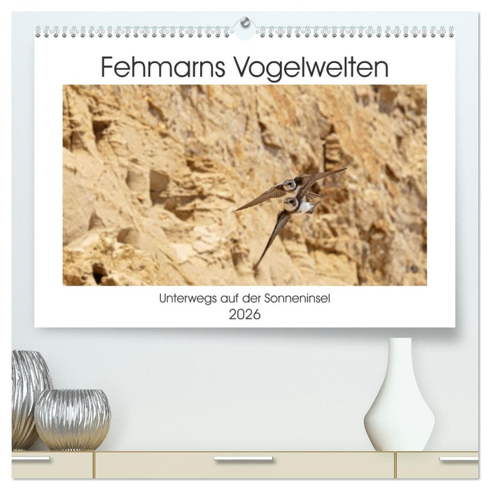 Fehmarn Vogelwelten (CALVENDO Premium Wandkalender 2026)