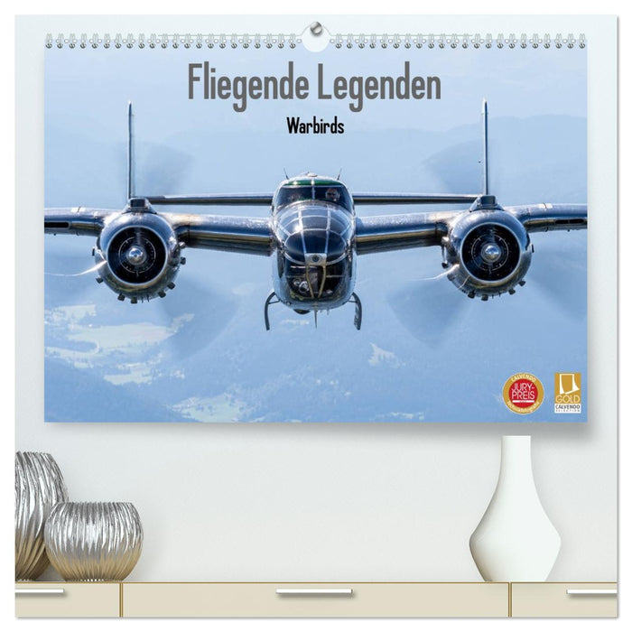 Fliegende Legenden - Warbirds (CALVENDO Premium Wandkalender 2026)