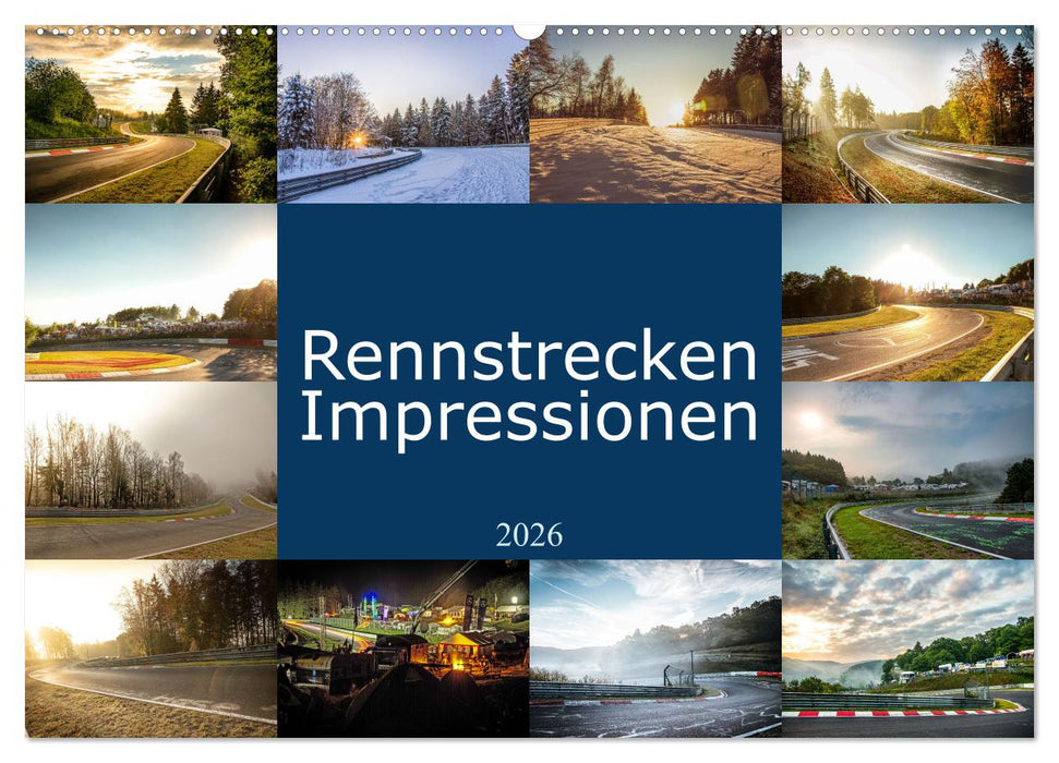 Rennstrecken Impressionen (CALVENDO Wandkalender 2026)