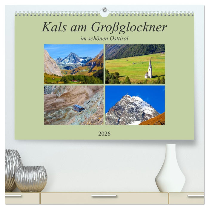 Kals am Großglockner (CALVENDO Premium Wandkalender 2026)