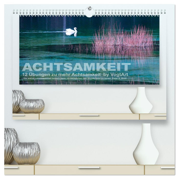 Achtsamkeit, 12 Übungen zu mehr Achtsamkeit. (CALVENDO Premium Wandkalender 2026)