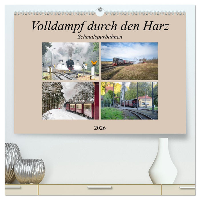 Volldampf durch den Harz (CALVENDO Premium Wandkalender 2026)