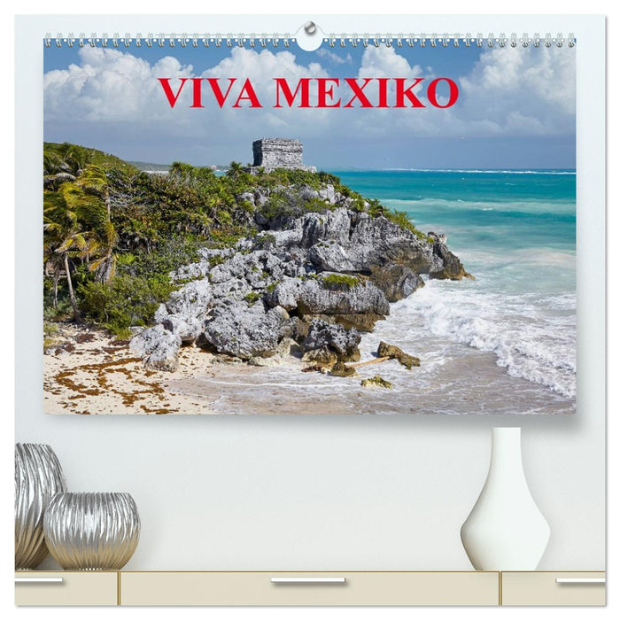 VIVA MEXIKO (CALVENDO Premium Wandkalender 2026)