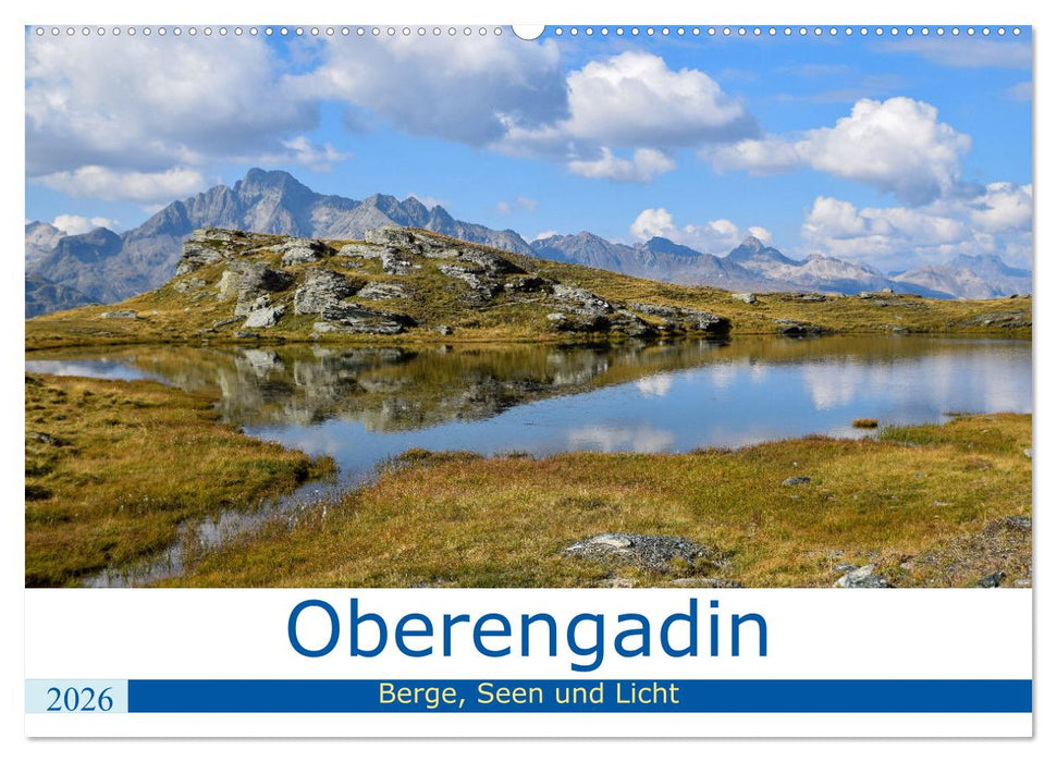 Oberengadin - Berge, Seen und Licht (CALVENDO Wandkalender 2026)