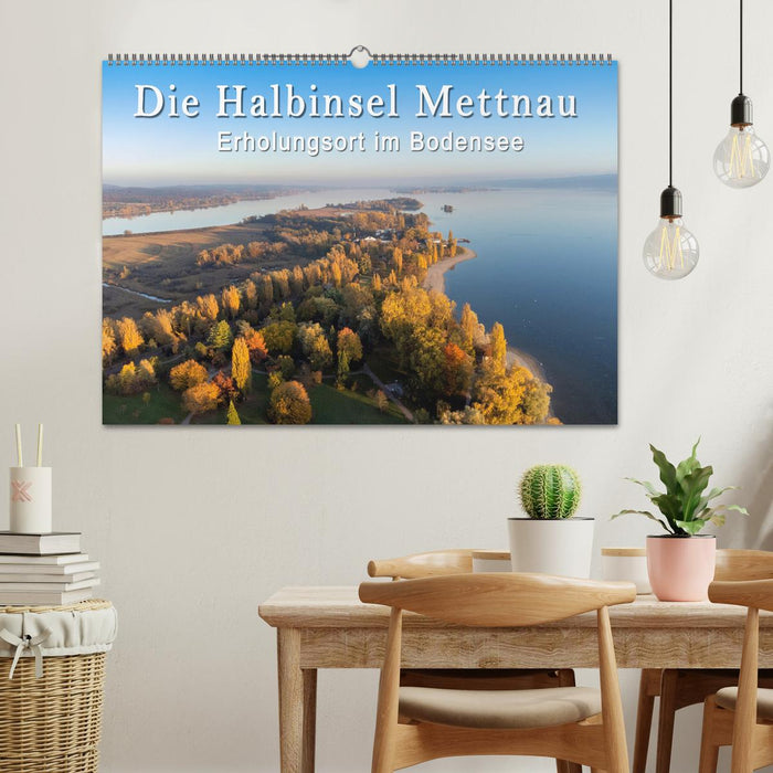 Die Halbinsel Mettnau - Erholungsort im Bodensee (CALVENDO Wandkalender 2026)