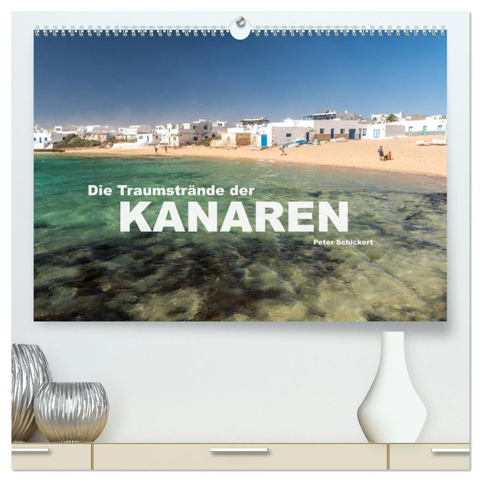 Die Traumstrände der Kanaren. (CALVENDO Premium Wandkalender 2026)