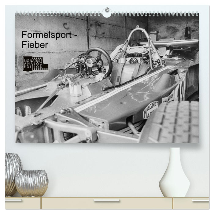 Formelsport - Fieber (CALVENDO Premium Wandkalender 2026)