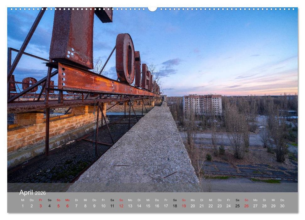 Tschernobyl - In der Sperrzone (CALVENDO Premium Wandkalender 2026)