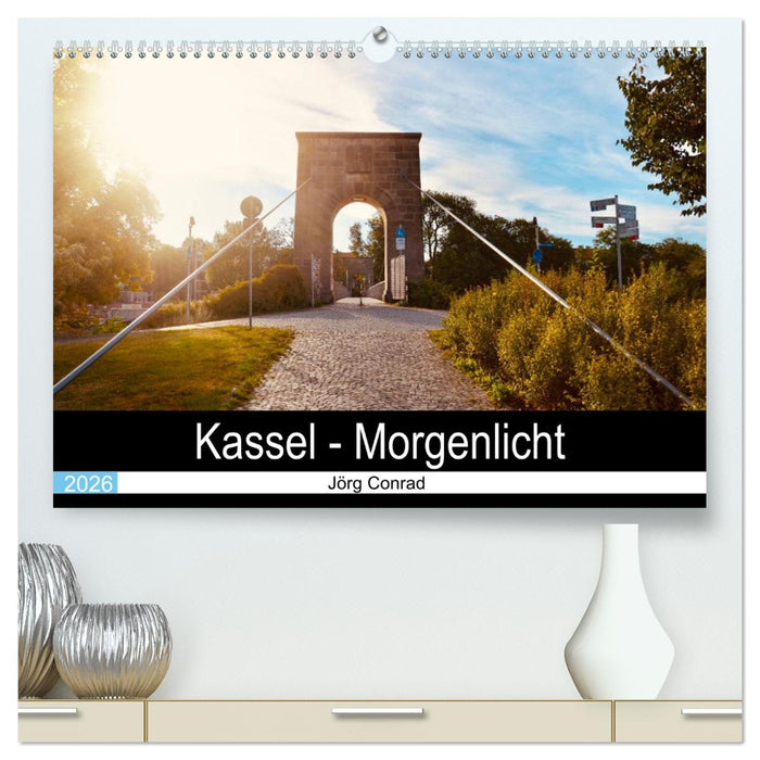 Kassel - Morgenlicht (CALVENDO Premium Wandkalender 2026)