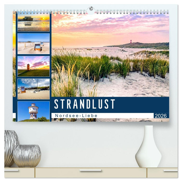 Strandlust Nordsee-Liebe (CALVENDO Premium Wandkalender 2026)