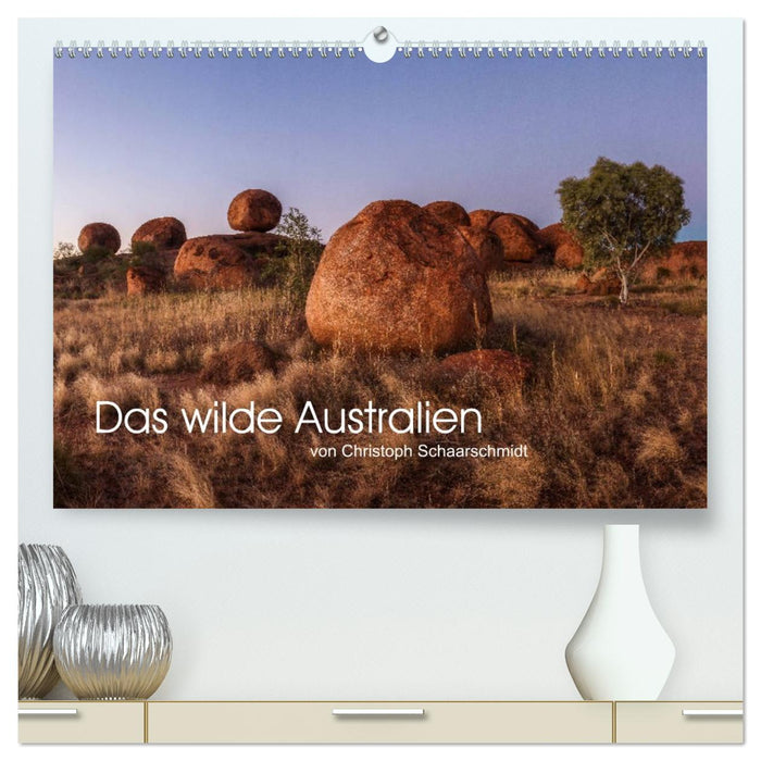 Das wilde Australien (CALVENDO Premium Wandkalender 2026)