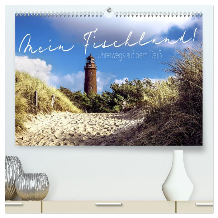 Mein Fischland! Unterwegs auf dem Darß (CALVENDO Premium Wandkalender 2026)