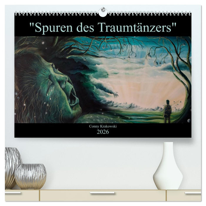 Spuren des Traumtänzers (CALVENDO Premium Wandkalender 2026)