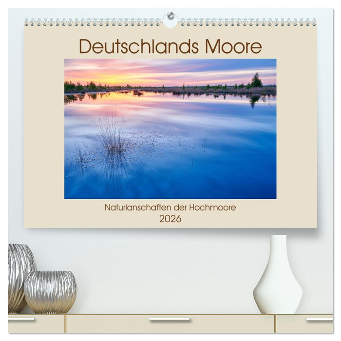 Deutschlands Moore (CALVENDO Premium Wandkalender 2026)